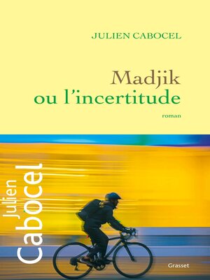 cover image of Madjik ou l'incertitude